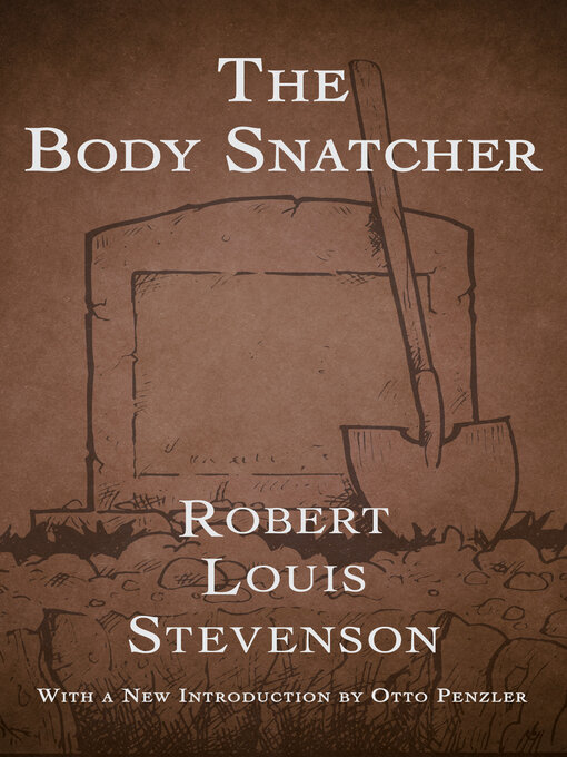Title details for The Body Snatcher by Robert Louis Stevenson - Available